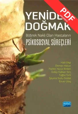 Yeniden Doğmak Böbrek Nakli Olan Hastaların Psikososyal Süreçleri