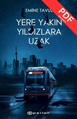 Yere Yakın Yıldızlara Uzak PDF indir