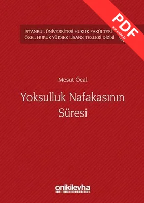 Yoksulluk Nafakasının Süresi