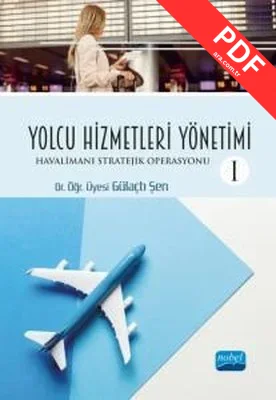 Yolcu Hizmetleri Yönetimi - Havalimanı Stratejik Operasyonu 1 PDF indir