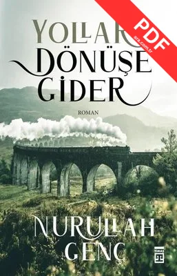 Yollar Dönüşe Gider PDF indir