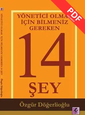 Yönetici Olmak İçin Bilmeniz Gereken 14 Şey