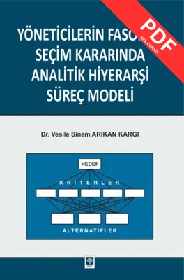 Yöneticilerin Fasoncu Seçim Kararında Analitik Hiyerarşi Süreç Modeli