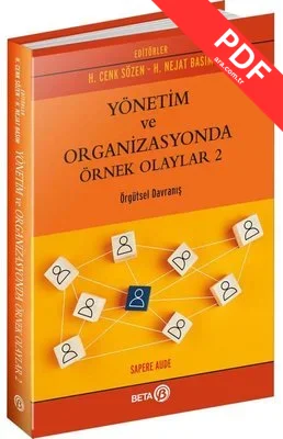 Yönetim ve Organizasyonda Örnek Olaylar - 2