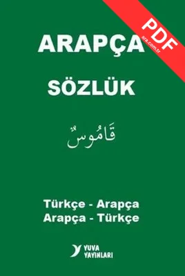 Yuva Arapça Sözlük Türkçe - Arapça - Arapça - Türkçe PDF indir