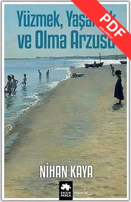 Yüzmek Yaşamak ve Olma Arzusu PDF indir
